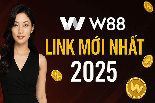 w88 link mới nhất năm 2025