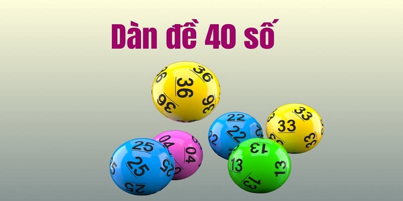 Vì sao nên tham gia dàn Đề 40 tại W88?