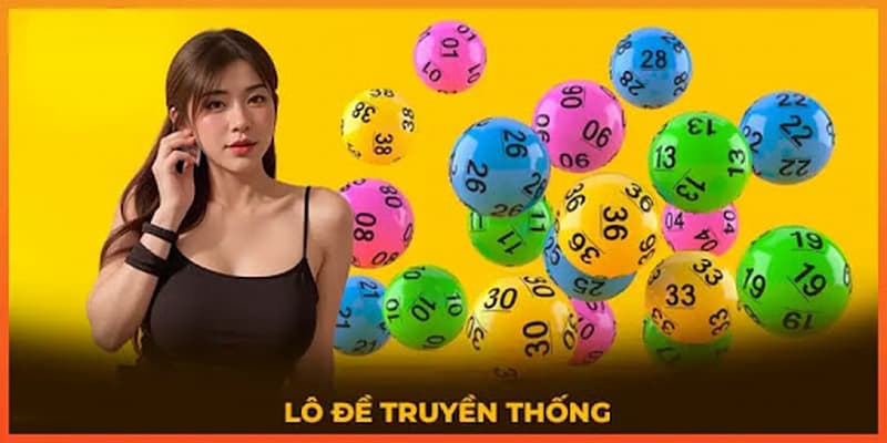 Lô đề truyền thống tại sao vẫn giữ được sức hút?