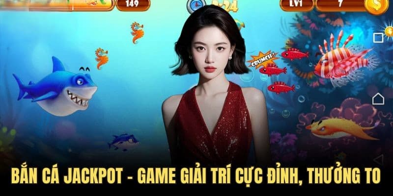 Hấp dẫn của bắn cá Jackpot W88 đến từ đâu?