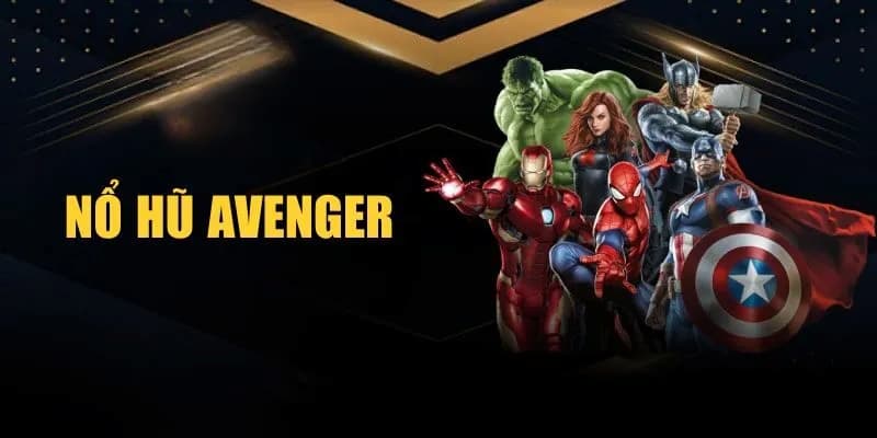 Khám phá về game slot Nổ hũ Avengers tại W88